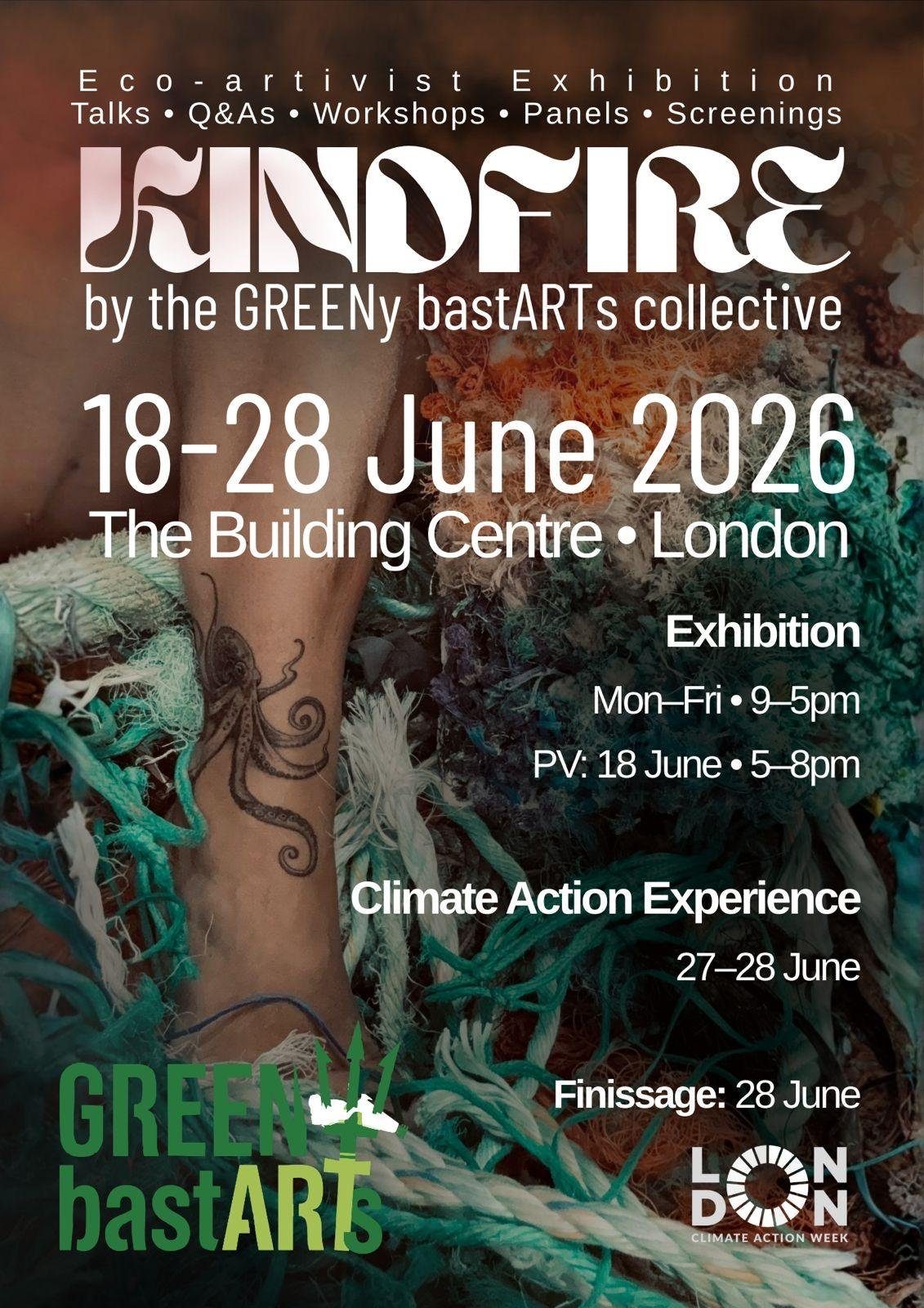 Kindfire exhibition poster: 18 to 28 June 2026, The Building Centre, London.